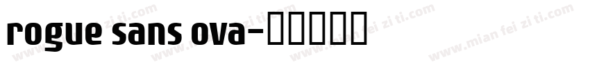 rogue sans ova字体转换